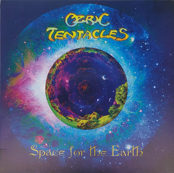 OZRIC TENTACLES- SPACE FOR