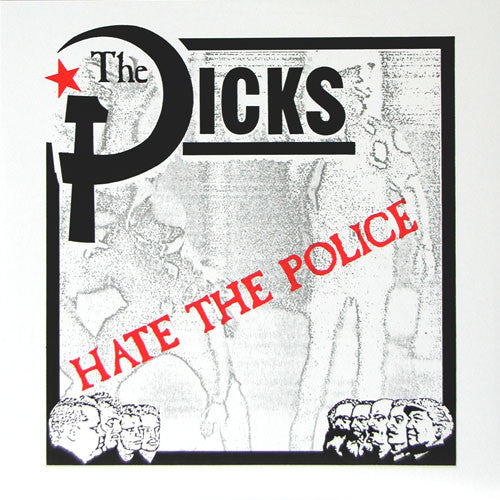 DICKS-HATE THE POLICE 7"