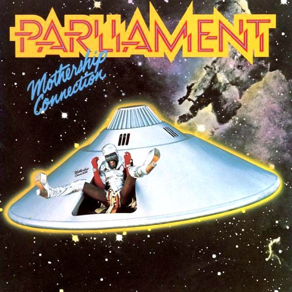 PARLIAMENT-MOTHERSHIP CONNECTION