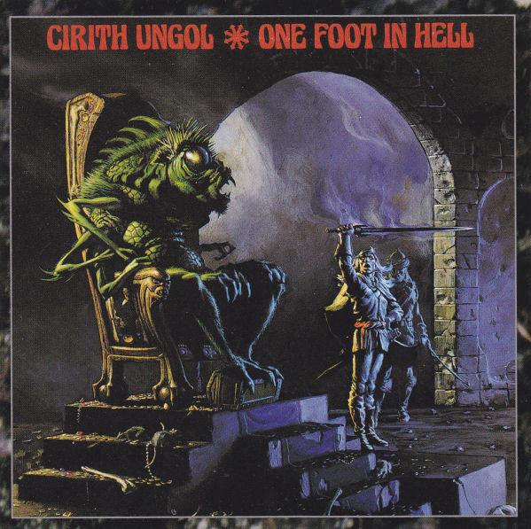 CIRITH UNGOL-ONE FOOT IN HELL