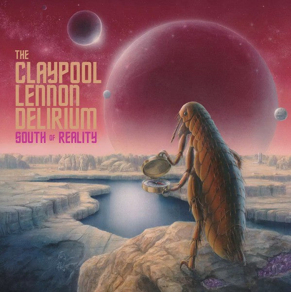 CLAYPOOL LENNON-SOUTH OF