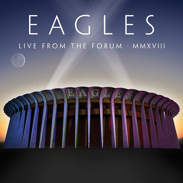EAGLES- LIVE FROM THE FORUM