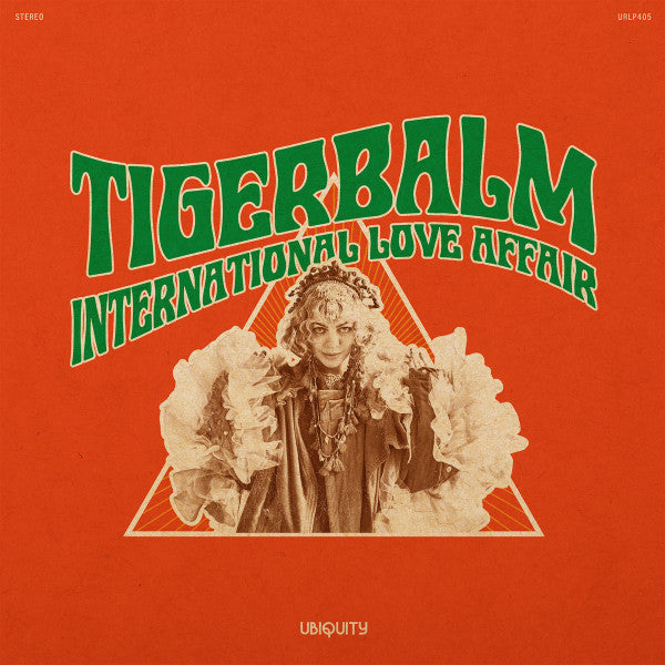 TIGERBALM- INTERNATIONAL LOVE AFFAIR