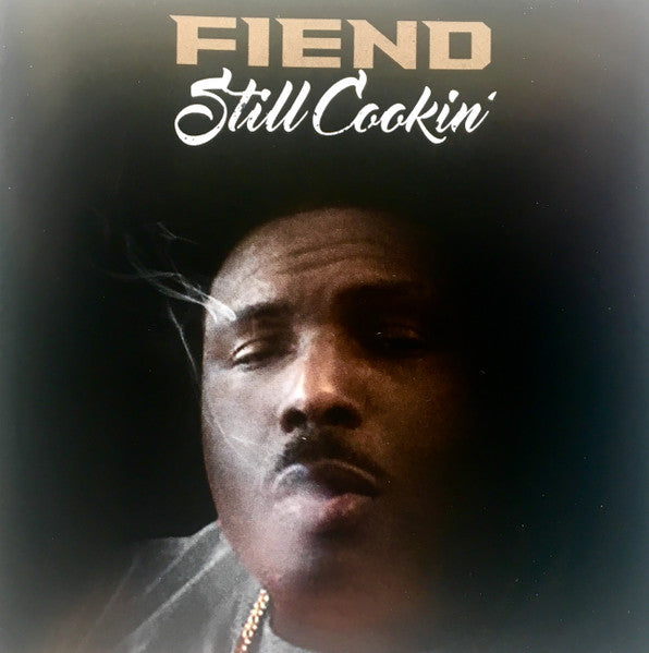 FIEND-STILL COOKIN'