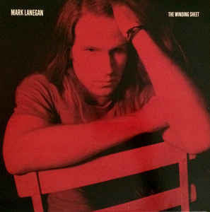 MARK LANEGAN- THE WINDING SHEET