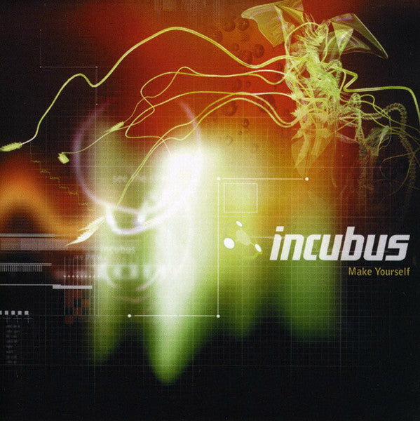 INCUBUS- MAKE YOURSELF