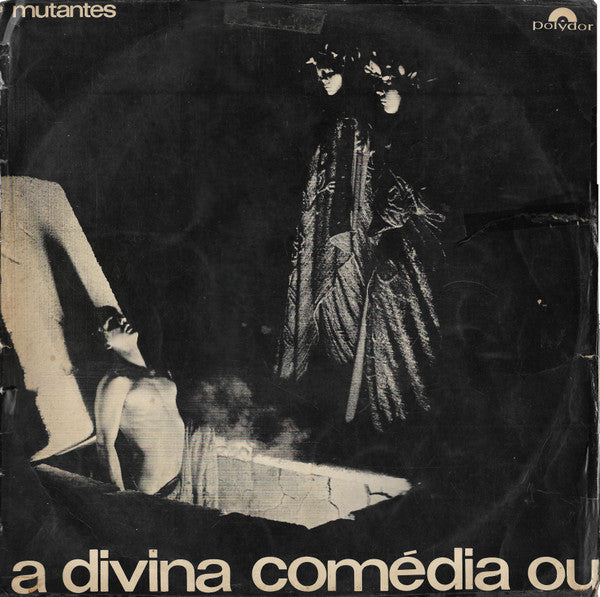 OS MUTANTES-A DIVINA COMEDIA