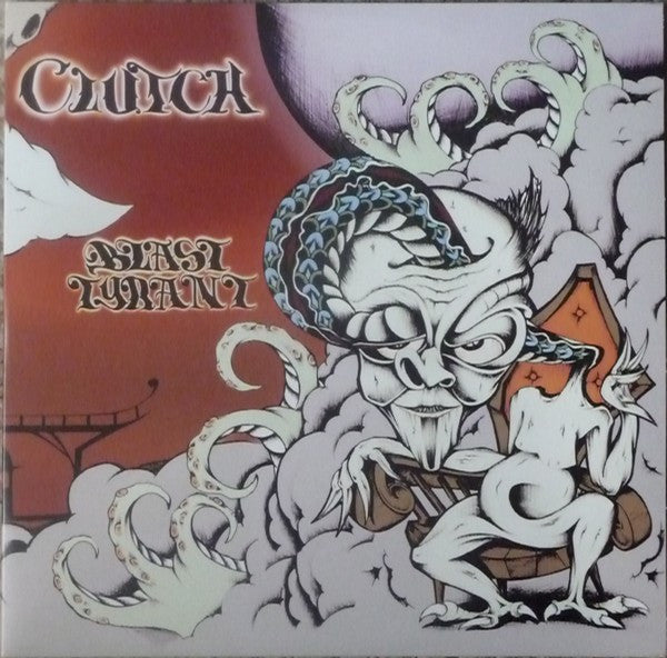 CLUTCH- BLAST TYRANT