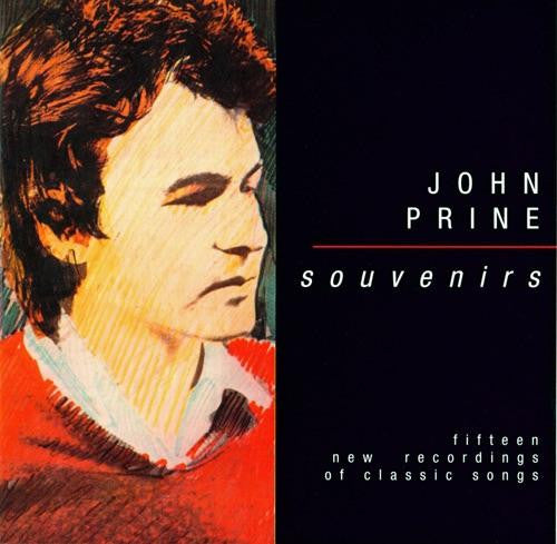 JOHN PRINE- SOUVENIRS