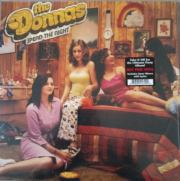 THE DONNAS- SPEND THE NIGHT( HOT PINK)
