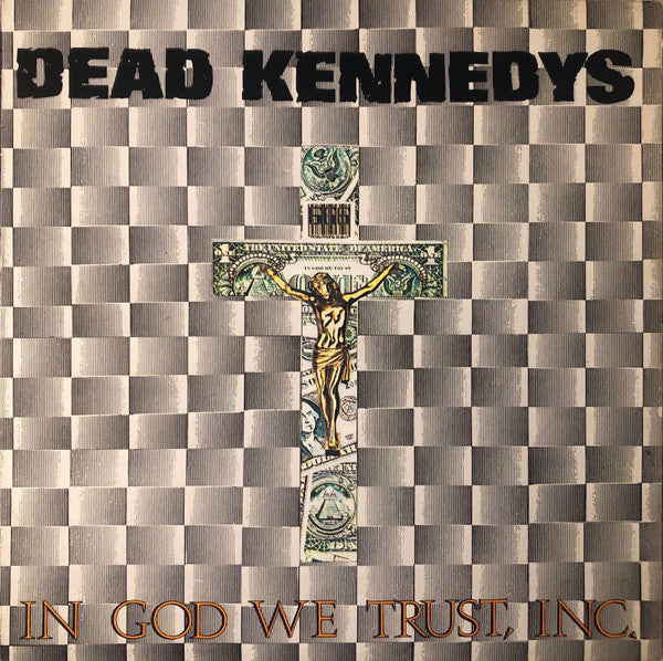 DEAD KENNEDYS-IN GOD WE