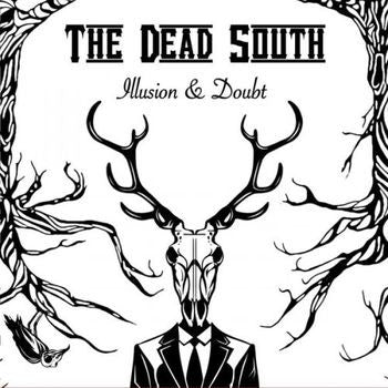 DEAD SOUTH-ILLUSION