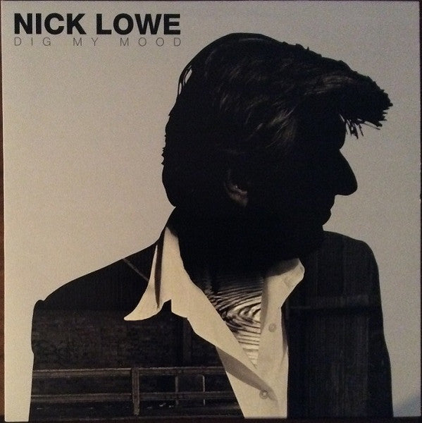 NICK LOWE - DIG MY MOOD