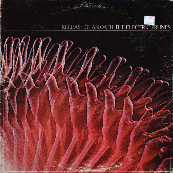 ELECTRIC PRUNES- RELEASE OF AN OATH
