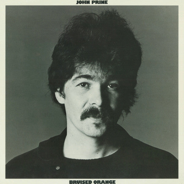 JOHN PRINE- BRUISED ORANGE