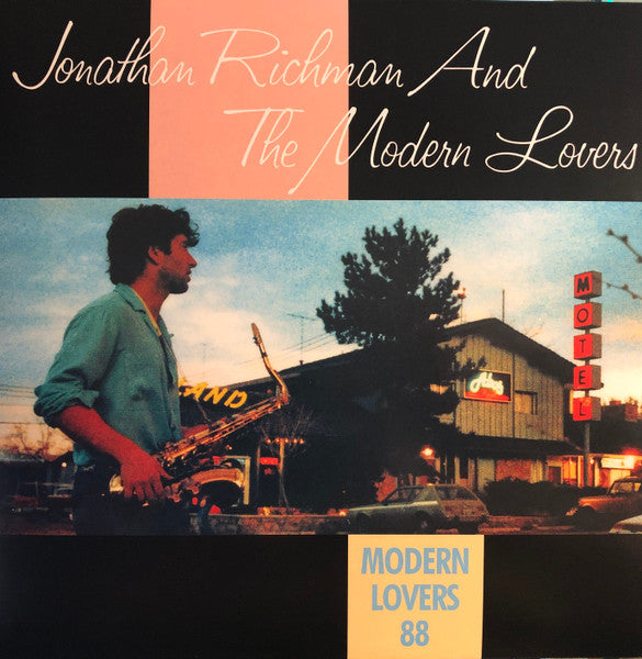 JONATHAN RICHMAN & THE MODERN LOVERS- MODERN LOVERS 88