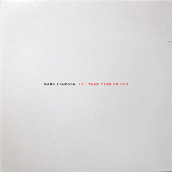 MARK LANEGAN - I'LL TAKE CARE OF