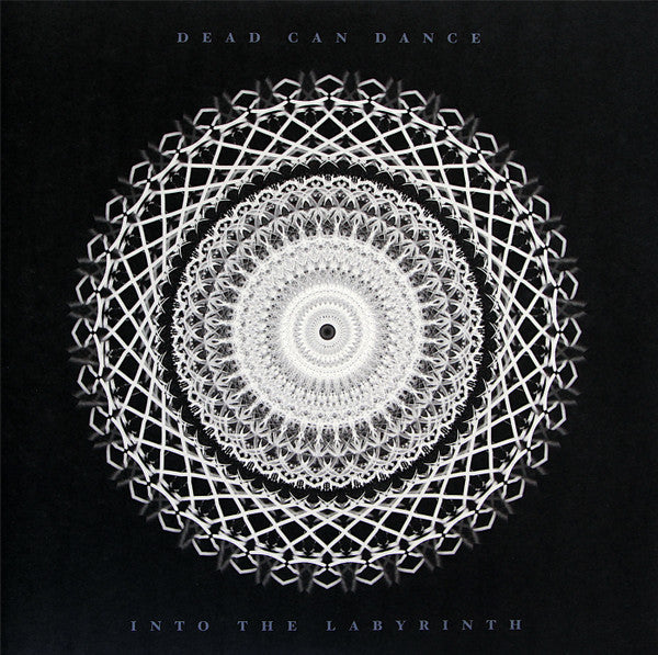 DEAD CAN DANCE- INTO THE LABYRINTH