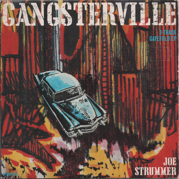 JOE STRUMMER- GANGSTERVILLE EP