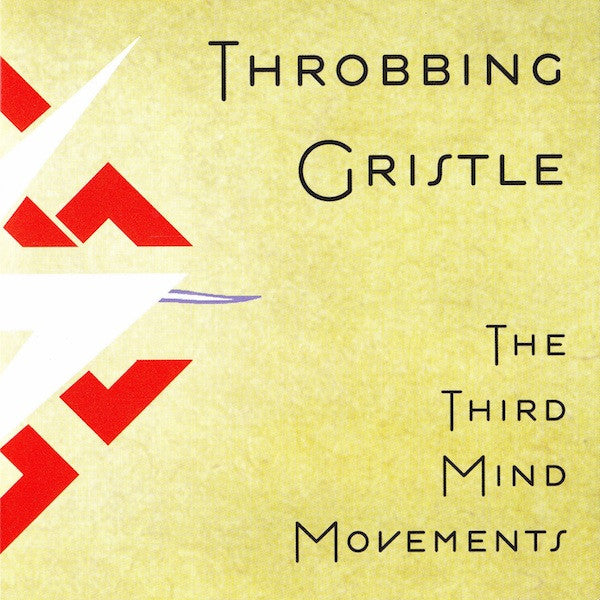 THROBBING GRISTLE- THIRD MIND MOVEMENTS