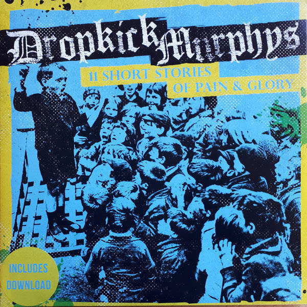 DROPKICK MURPHYS-11 SHORT STORIES OF PAIN & GLORY