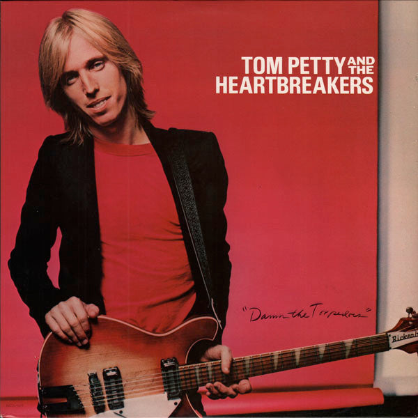 TOM PETTY- DAMN THE TORPEDOES