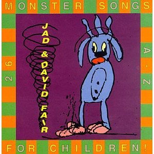 JAD FAIR-MONSTER SONGS