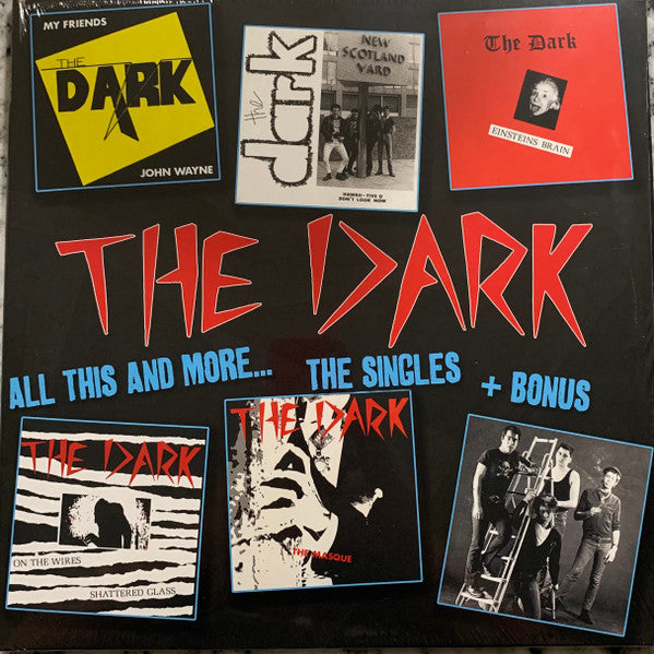 THE DARK- ALL THIS AND MORE