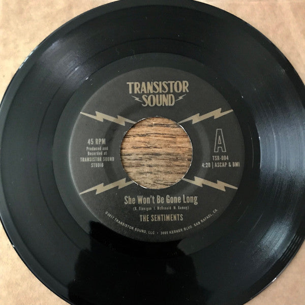 THE SENTIMENTS-SHE WON'T BE GONE 7"
