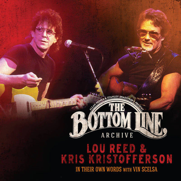 LOU REED/ KRIS KRISTOFFERSON- BOTTOM LINE