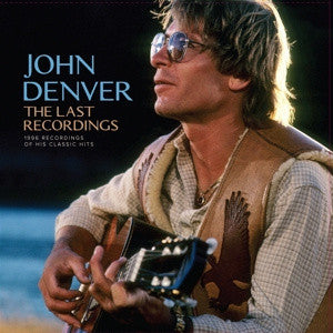 JOHN DENVER - LAST RECORDINGS