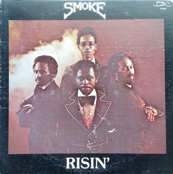 SMOKE- RISIN' UP