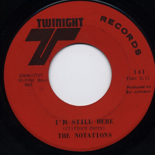 NOTATIONS - I'M STILL HERE 7"