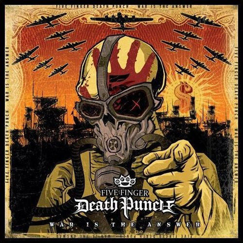 FIVE FINGER DEATH PUNCH- WAR IS THE