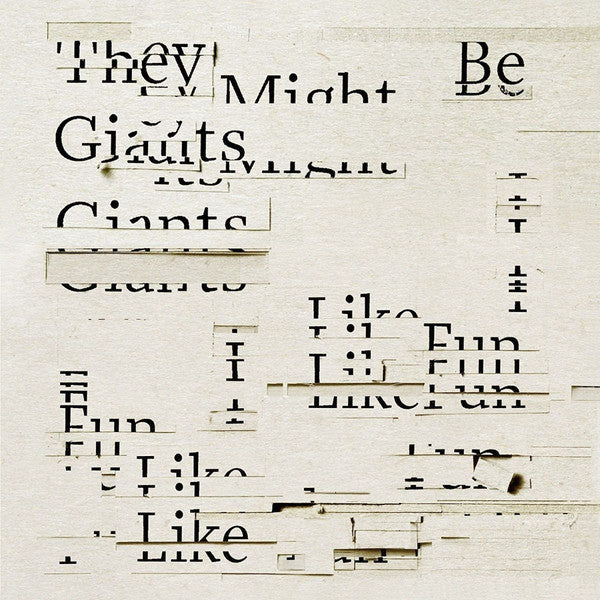 THEY MIGHT BE GIANTS- I LIKE FUN