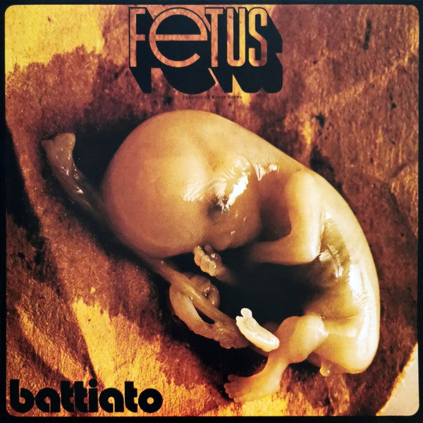 FRANCO BATTIATO-FETUS