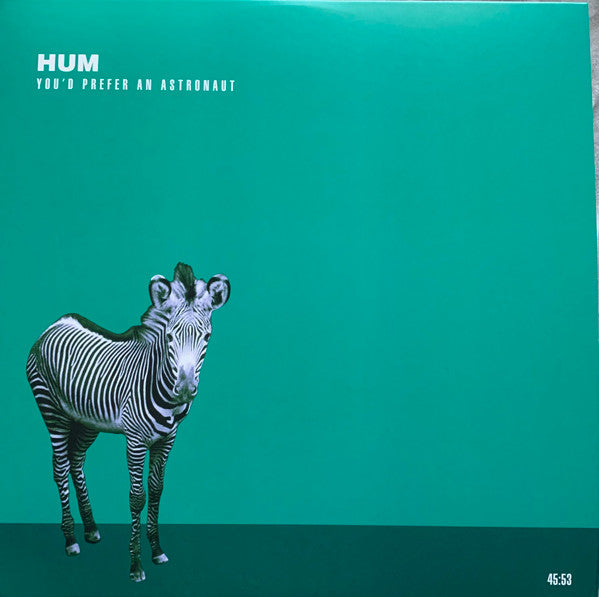 HUM - YOU'D PREFER AN ASTRONAUT