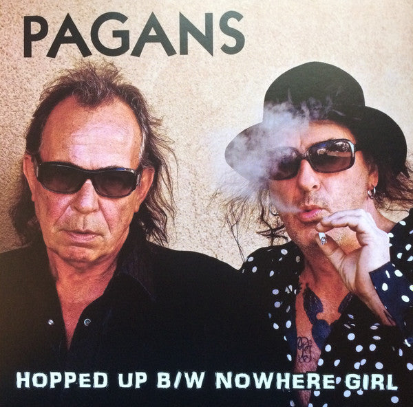 PAGANS-HOPPED UP 7"