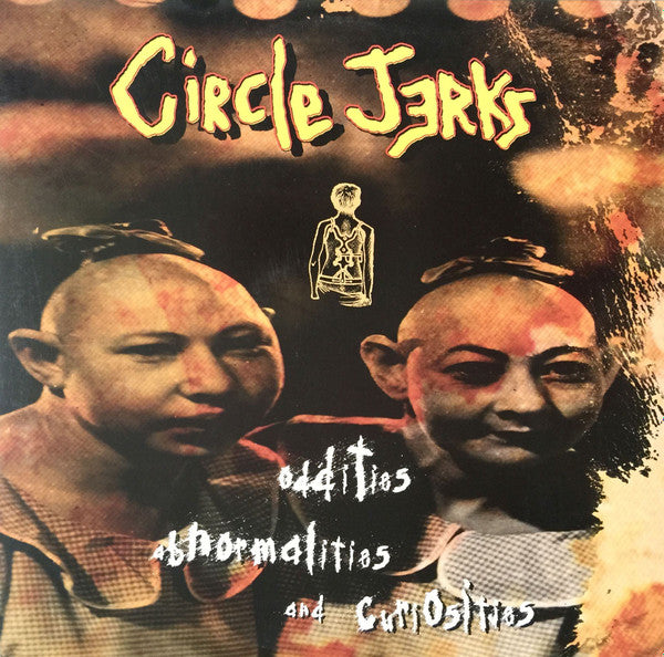 CIRCLE JERKS - ODDITIES...
