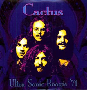 CACTUS - ULTRA SONIC BOOGIE