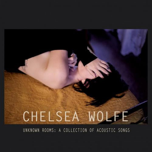 CHELSEA WOLFE- UNKNOWN