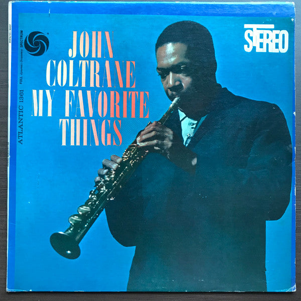 JOHN COLTRANE- MY FAVORITE THINGS (IMPORT)