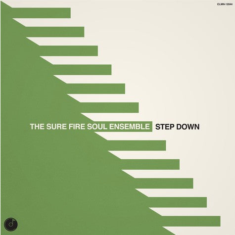THE SURE FIRE SOUL ENSEMBLE - STEP DOWN