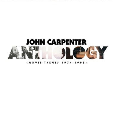JOHN CARPENTER-ANTHOLOGY:MOVIES THEMES 1974-1998