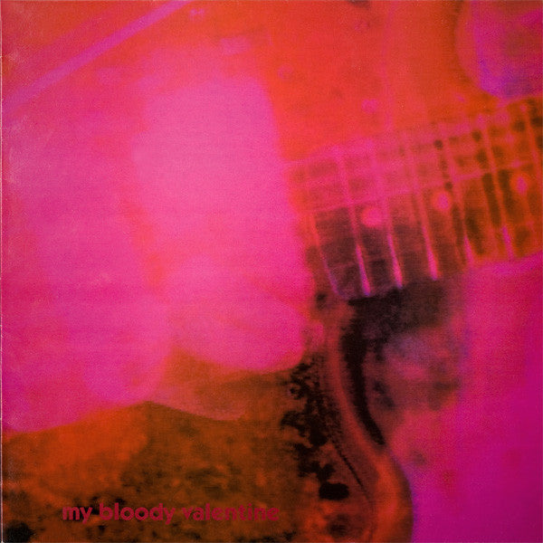 MY BLOODY VALENTINE - LOVELESS