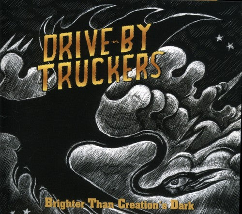 the album cover for Drive-By Truckers - Brighter Than Creation's Dark