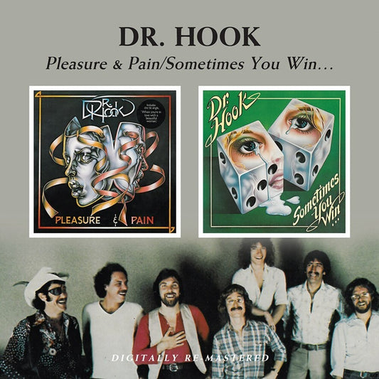 the album cover for Dr Hook - Pleasure & Pain/Sometimes You Win [Import]