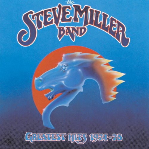 the album cover for Steve Miller Band - The Steve Miller Band: Greatest Hits, 1974-78 [Limited Edition Vinyl]