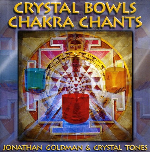 the album cover for Goldman/Crystal - Crystal Bowls Chakra Chants