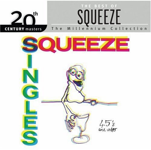 the album cover for Squeeze - 20th Century Masters: Millennium Collection